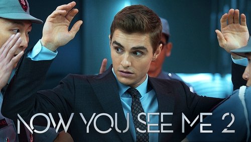 Now You See Me 2 - Phi Vụ Thế Kỉ 2 - Hình 3