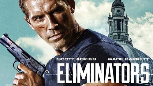 Eliminators - Đội Thanh Trừng - Hình 3