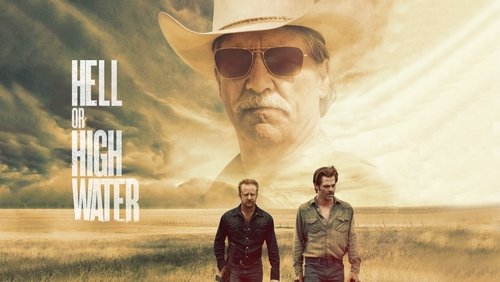 Hell Or High Water - Không Lùi Bước - Hình 1