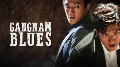 Gangnam Blues - Bụi Đời Gangnam - Hình 5