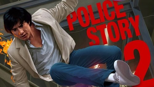 Police Story 2 - Câu Chuyện Cảnh Sát 2 - Hình 2