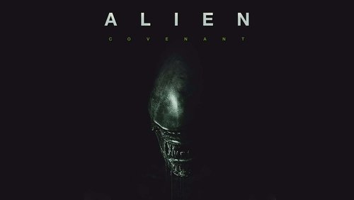 Alien: Covenant - Quái Vật Không Gian: Khế Ước - Hình 2
