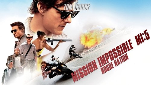 Mission: Impossible - Rogue Nation - Nhiệm Vụ Bất Khả Thi 5: Quốc Gia Bí Ẩn - Hình 2
