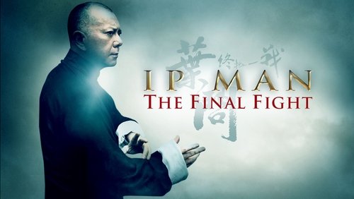 Ip Man: The Final Fight - Diệp Vấn: Trận Chiến Cuối Cùng - Hình 2