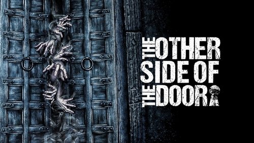 The Other Side Of The Door - Cánh Cổng Sinh Tử - Hình 3