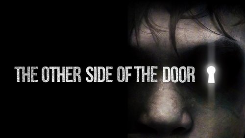 The Other Side Of The Door - Cánh Cổng Sinh Tử - Hình 1