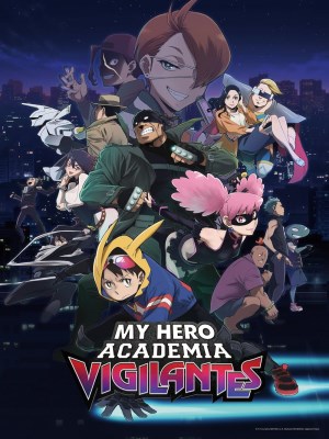 Xem phim Học Viện Anh Hùng: Vigilantes (2025) Học Viện Anh Hùng: Vigilantes (2025)