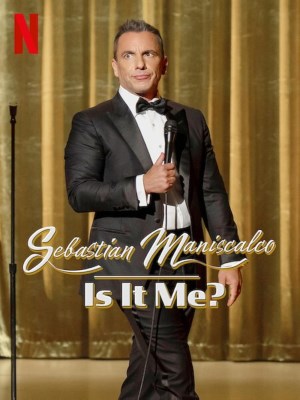 Sebastian Maniscalco: Là Tôi À?