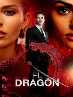 Xem phim El Dragón: Return of a Warrior (2019) El Dragón: Return of a Warrior (2019)