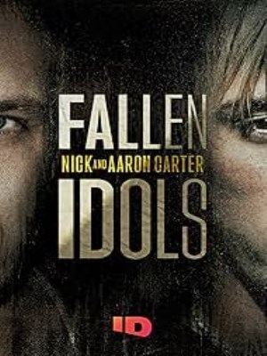 Thần Tượng Sụp Đổ: Nick Và Aaron Carter