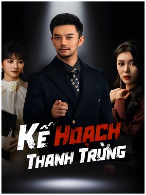 Kế Hoạch Thanh Trừng