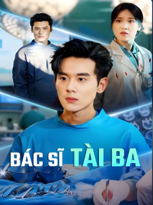 Bác Sĩ Tài Ba