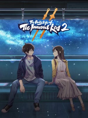 Cuộc Sống Thường Nhật Của Tiên Vương (Mùa 2) (2021)