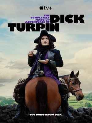 Những Cuộc Phiêu Lưu Vô Cùng Hoang Đường Của Dick Turpin (2024)