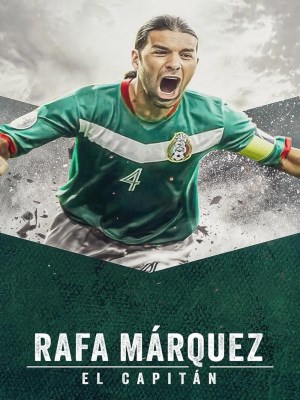 Xem phim Rafa Márquez: El capitán (2024) Rafa Márquez: El capitán (2024)
