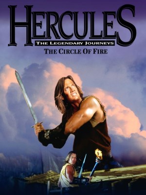 Hercules: Hành Trình Huyền Thoại - Vòng Tròn Lửa (1994)