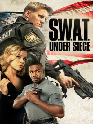 Đội Đặc Nhiệm SWAT: Bao Vây (2017)