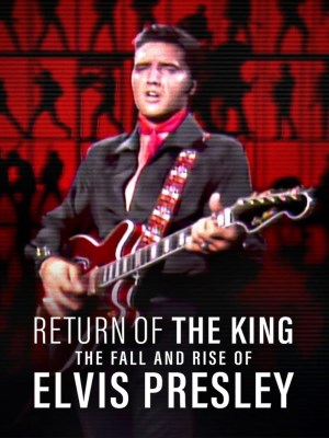 Xem phim Ông Hoàng Rock 'N' Roll: Sự Xuống Dốc Và Trỗi Dậy Của Elvis Presley (2024) Ông Hoàng Rock 'N' Roll: Sự Xuống Dốc Và Trỗi Dậy Của Elvis Presley (2024)
