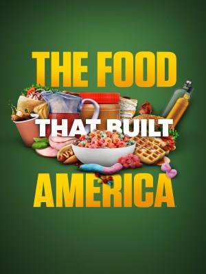 Xem phim The Food That Built America (2019) The Food That Built America (2019)